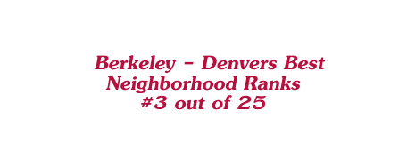 BBerkeley Denvers Best Neighborhood Ranks 3 out of 25